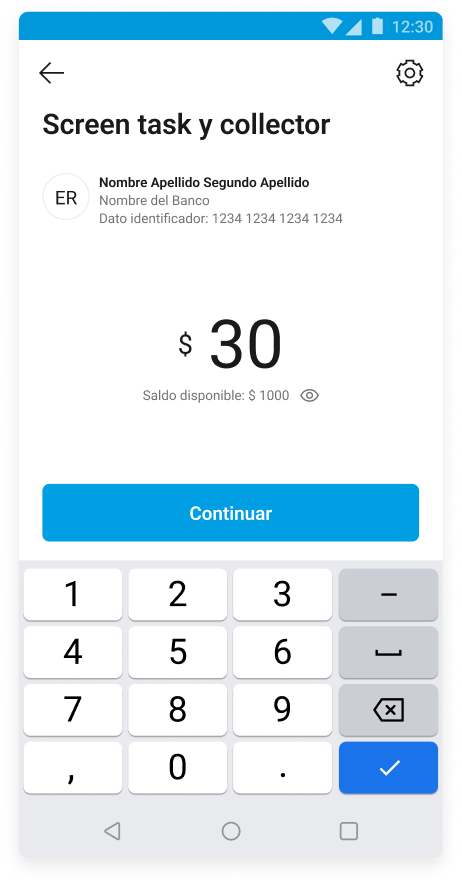 Screen task and collector example showing an amount field with $30 entered and $1,000 available balance